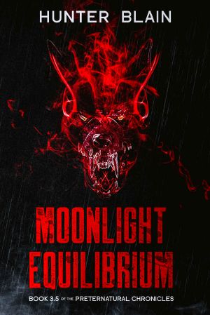 [The Preternatural Chronicles 3.50] • Moonlight Equilibrium